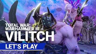 Total War: WARHAMMER III - Let's play with Vilitch