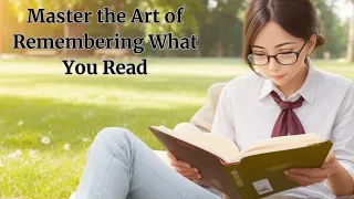 Unlock Your Memory: Master the Art of Remembering What You Read