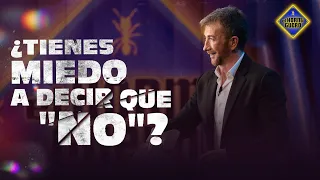 Pablo Motos: "El miedo a decir 'No' puede amargarnos la vida" - El Hormiguero