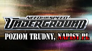 Need For Speed Underground playthrough - Hard difficulty (Napisy PL)