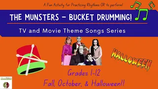 Bucket Drumming to the Munsters Theme Song!