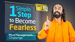 Staying Fearless in Challenging Situations - Mind Management Challenge Day 13 | Swami Mukundananda