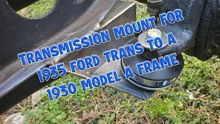 Making a Transmission Mount for 1930 Ford Model A