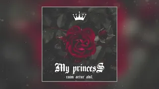 Raim, Artur, Adil - My Princess