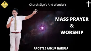 Mass Prayer And Worship For Healing/Deliverance from Evil Spirits/Ankur Narula Ministry/Prophetic Tv