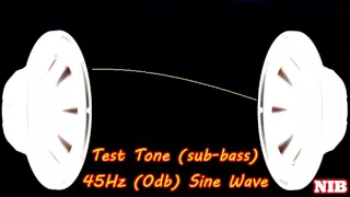 NIB - Test Tone(sub-bass) - 45Hz (0db) Sine Wave