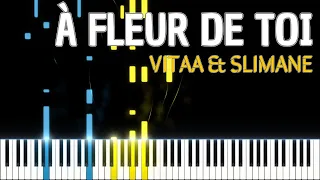 🚩À fleur de toi / VITAA & SLIMANE (PIANO TUTO) #pianotutorial