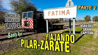 FERROCARRIL URQUIZA VIAS del GRAN CAPITAN PILAR a ZARATE en ZORRA AMIGOS FERROCARRIL URQUIZA Parte 2