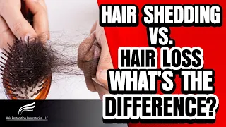 Hair Restoration Laboratories-Hair Shedding Vs. Hair Loss-What’s The Difference?