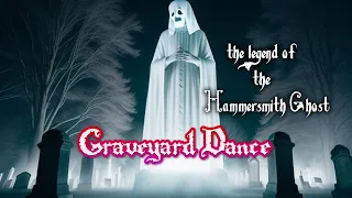 the legend of the Hammersmith Ghost