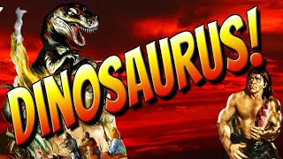 Bad Movie Review: Dinosaurus!