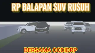 RP BALAPAN SUV CDID DI SIRKUIT SENTUL RUSUH | CDID V5.5