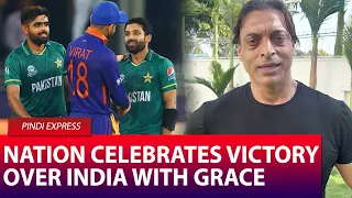 Nation Celebrates Victory Over India With Grace | Shoaib Akhtar