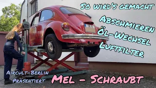 This is how it's done - oil changes etc. - Mel screws - VW Beetle maintenance