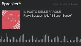 Paolo Borzacchiello "Il Super Senso"