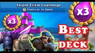 BEST DECK FOR  TRIPLE ELIXIR CHALLENGE | PRO TIPS FOR 9 WINS