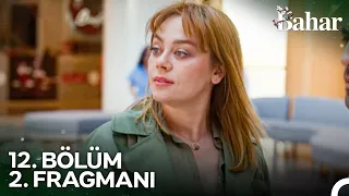 Bahar 12. Bölüm 2. Fragmanı | Sevdiğim Kadın Bunu Yapamaz!