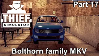 Thief Simulator Gameplay / Bolthorn family MKV / Game Walkthrough / Part 17