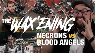 Blood Angels vs Necrons. Winner keeps his chest hair. Loser does not. Warhammer 40k