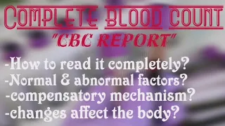 COMPLETE BLOOD COUNT || CBC REPORT FULL DIAGNOSED & WELL EXPLAINED