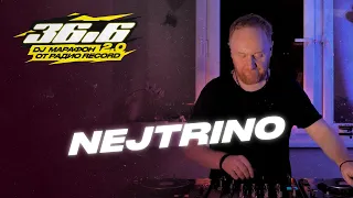 NEJTRINO — DJ Марафон «36.6» 2.0 от Радио Record