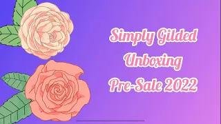 Simply Gilded Unboxing | Pre-Sale Washi & Sticker Kit 2022 | Bonus:  Washi Project