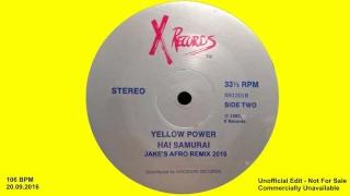 Yellow Power - Hai Samurai (JaKe's Afro Remix 2016) [106]