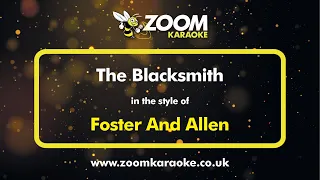 Foster And Allen - The Blacksmith - Karaoke Version from Zoom Karaoke