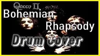 Queen - Bohemian Rhapsody Drum Cover 퀸 - 보헤미안 랩소디 드럼커버