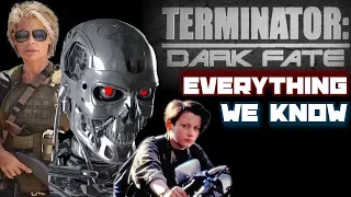 Terminator 6 Dark Fate EVERYTHING We Have So Far