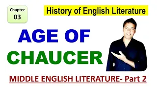 Age of Chaucer || Historical background || Major writers and their works