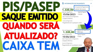 SAQUE PIS/PASEP EMITIDO PAGAMENTO MAS ESTÁ NO CAIXA TEM - QUANDO VAI ATUALIZAR O ABONO SALARIAL?