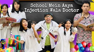 School Mein Aaya Injection Wala Doctor | Funny Comedy Video🤣😂 | Cartoon Doctor |Prashant Sharma