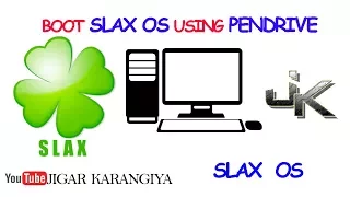 Slax OS Installation and Boot from USB | Pocket Operating System | 200 MB Only | Jigar Karangiya