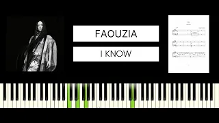 Faouzia - I Know (BEST PIANO TUTORIAL & COVER)