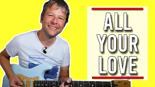 All Your Love Guitar Lesson John Mayall's Bluesbreakers with Eric Clapton