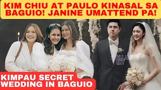 Kim Chiu at Paulo Avelino SECRET WEDDING sa Baguio? Janine Gutierrez UMATTEND pa! KimPau | WWWSK PH