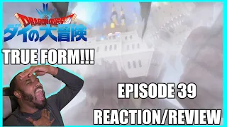 TRUE FORM!!! Dragon Quest Dai Episode 39 *Reaction/Review*