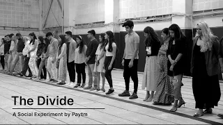 Paytm presents “The Divide” | A Social Experiment