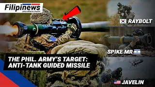 THE PHILIPPINE ARMY ALLOTED 280+ MILLION PESOS TO BUY ANTI-TANK LAUNCHERS AND GUIDED MISSILES.