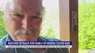 Another setback for family of missing Dover man