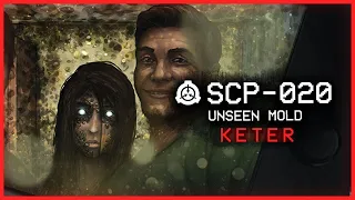 SCP-020 │ Unseen Mold │ Keter │ Fungal SCP