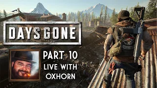 Days Gone Part 10 - Live with Oxhorn