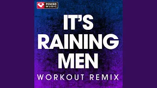 It's Raining Men (Workout Remix)