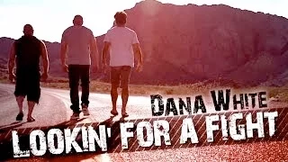 Dana White: Lookin' For a Fight - Episódio 2