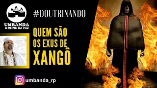 #Doutrinando - EXUS DE XANGÔ