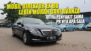 KONDISI MERCEDES E 200 EX BB, MOBIL MEWAH HARGA LCGC