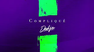 Dadju-Compliqué(parole/lyrics)