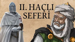 İKİNCİ HAÇLI SEFERİ (1147-1149) - Nureddin Mahmud Zengi / VII. Louis / III. Konrad