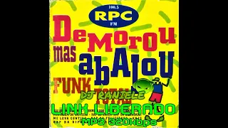 Mix CD Demorou Mas Abalou Funk Total RPC 100.5 Fm 1995 By RANIELE DJ